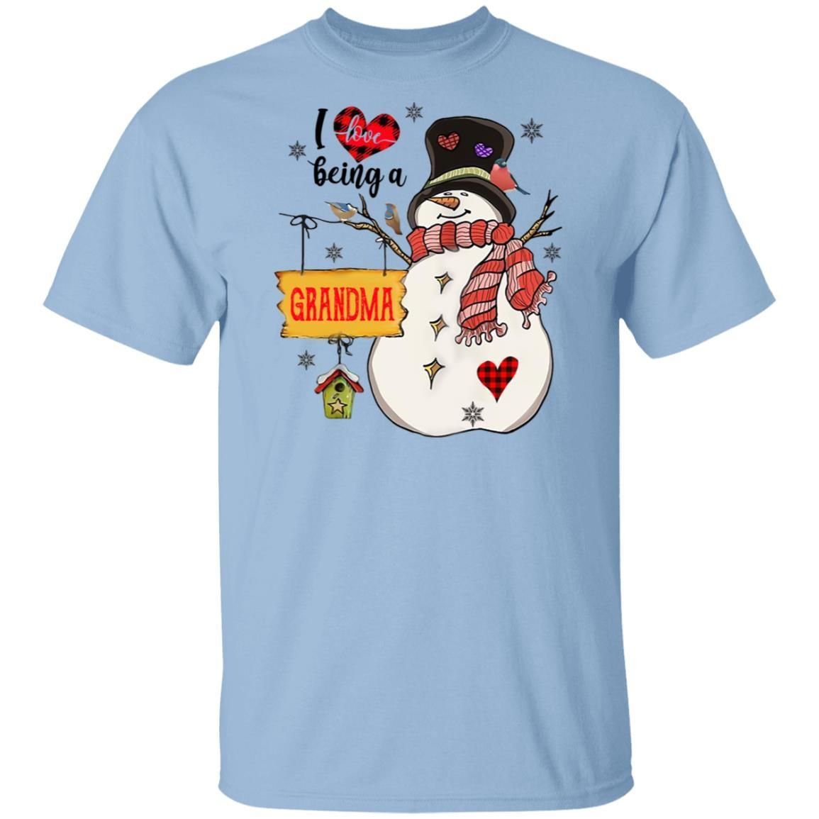 I Love Being A Grandma Snowman Christmas Shirt Apparel I Love Being A Grandma Snowman Christmas Shirt Apparel