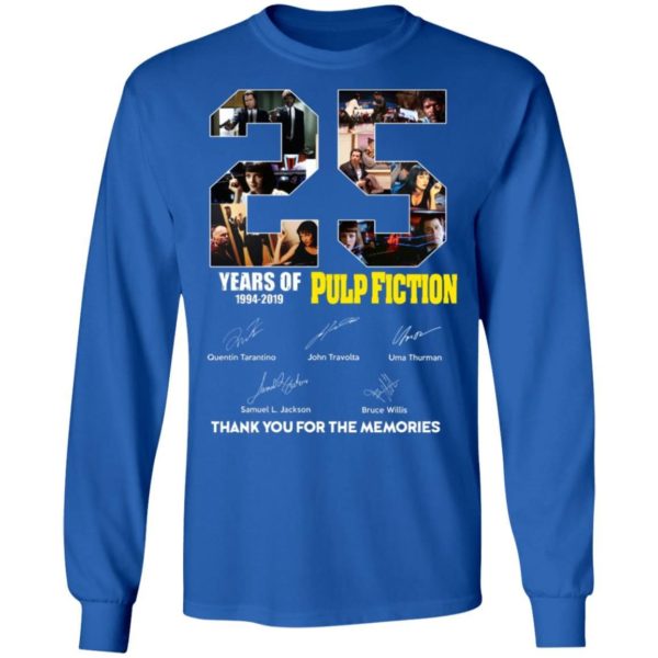 25th Years Of Pulp Fiction 1994 201 Thank You For The Momories Shirt Apparel