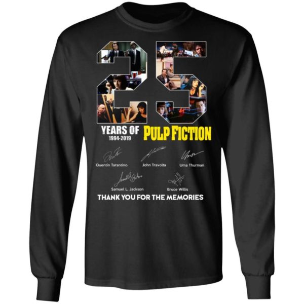 25th Years Of Pulp Fiction 1994 201 Thank You For The Momories Shirt Apparel