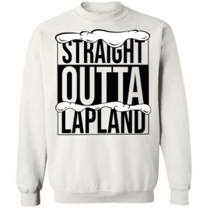 Straight Outta Lapland Christmas Shirt Apparel