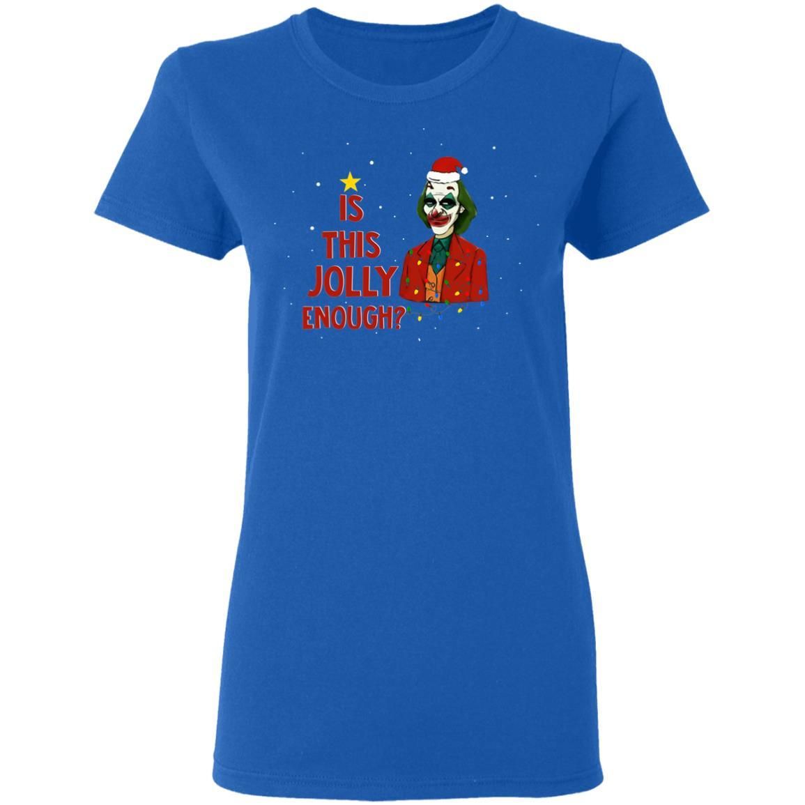 Joker Is This Jolly Enough Christmas Shirt Apparel Joker Is This Jolly Enough Christmas Shirt Apparel