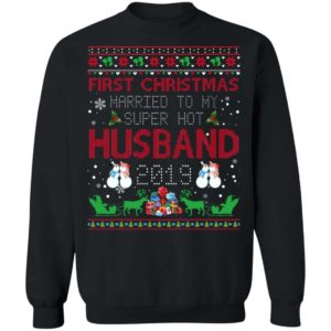 First Christmas Married To My Super Hot Husband 2019 Christmas Shirt Apparel