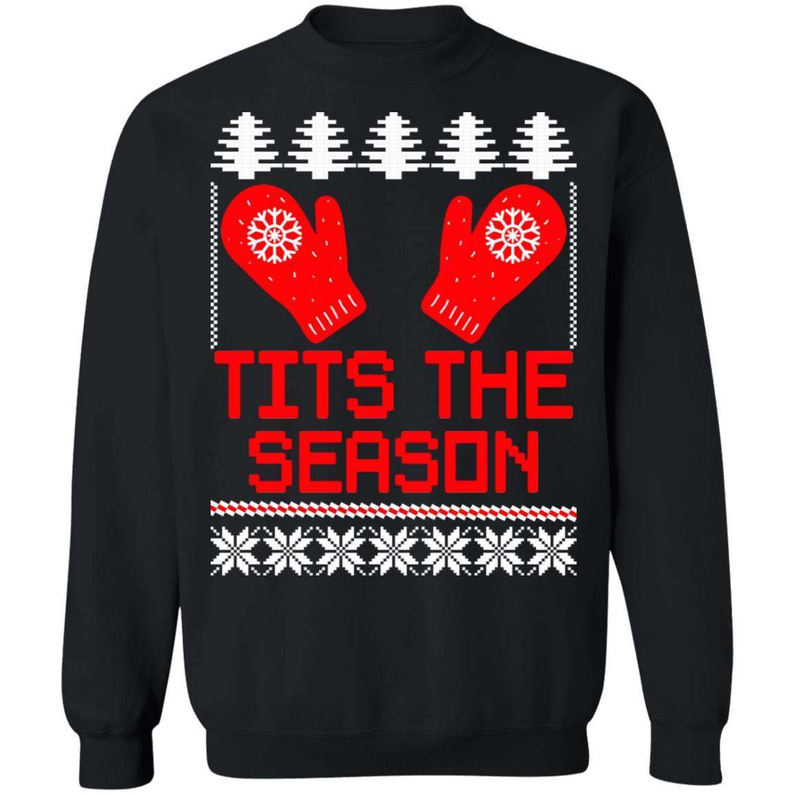 Tits the Season Funny Christmas Shirt Apparel Tits the Season Funny Christmas Shirt Apparel