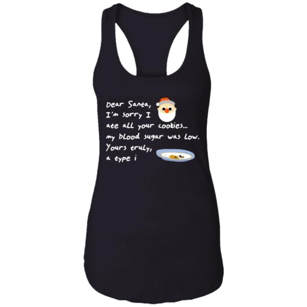 Dear Santa I’m Sorry I Ate All Your Cookies Shirt Apparel