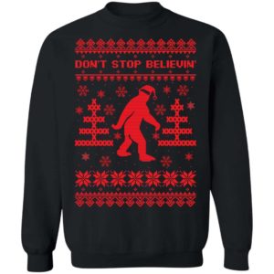 Don’t Stop Believin’ Bigfoot Christmas Shirt Apparel