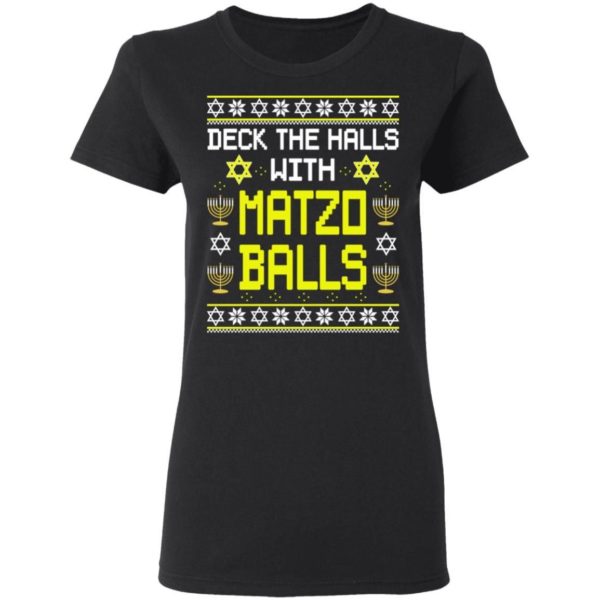 Deck The Halls With Matzo Balls Funny Jewish Hanukkah Christmas Shirt Apparel