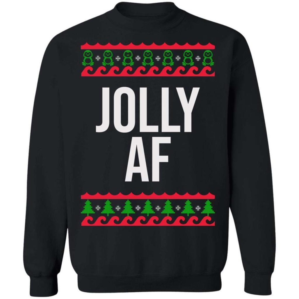 Cool Jolly AF Ugly Christmas Sweater