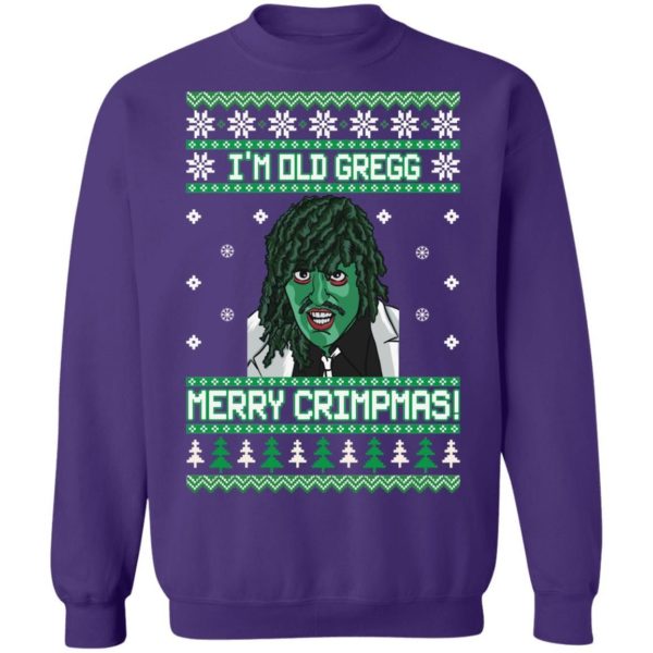 The Mighty Boosh I’m Old Gregg Merry Crimpmas Christmas Shirt Apparel