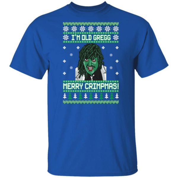 The Mighty Boosh I’m Old Gregg Merry Crimpmas Christmas Shirt Apparel