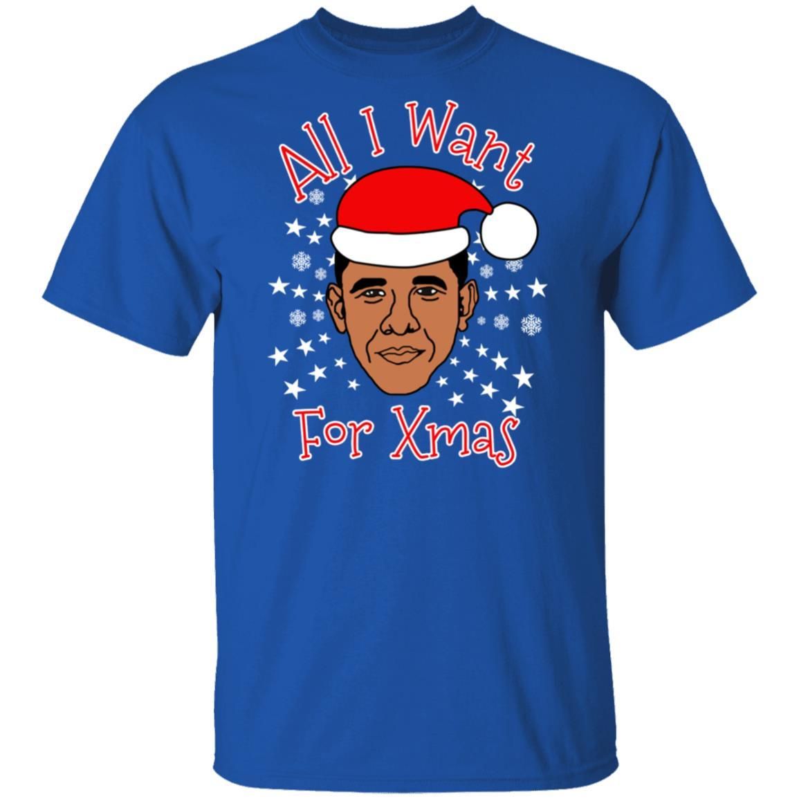 Obama All I Want For Xmas Christmas Sweatshirt Apparel Obama All I Want For Xmas Christmas Sweatshirt Apparel