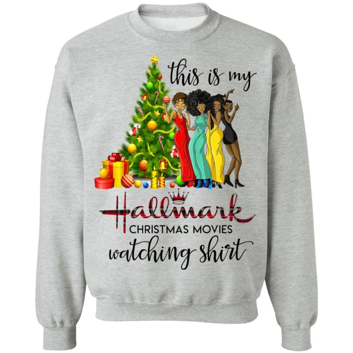 Black Girls This Is My Hallmark Christmas Movies Watching Shirt Apparel Black Girls This Is My Hallmark Christmas Movies Watching Shirt Apparel