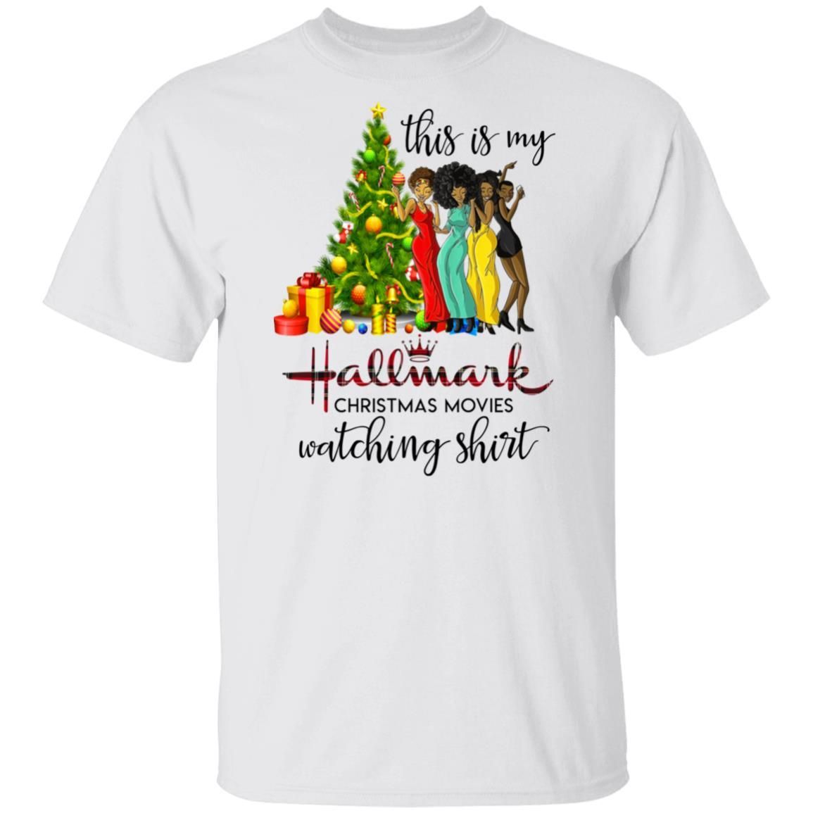 Black Girls This Is My Hallmark Christmas Movies Watching Shirt Apparel Black Girls This Is My Hallmark Christmas Movies Watching Shirt Apparel