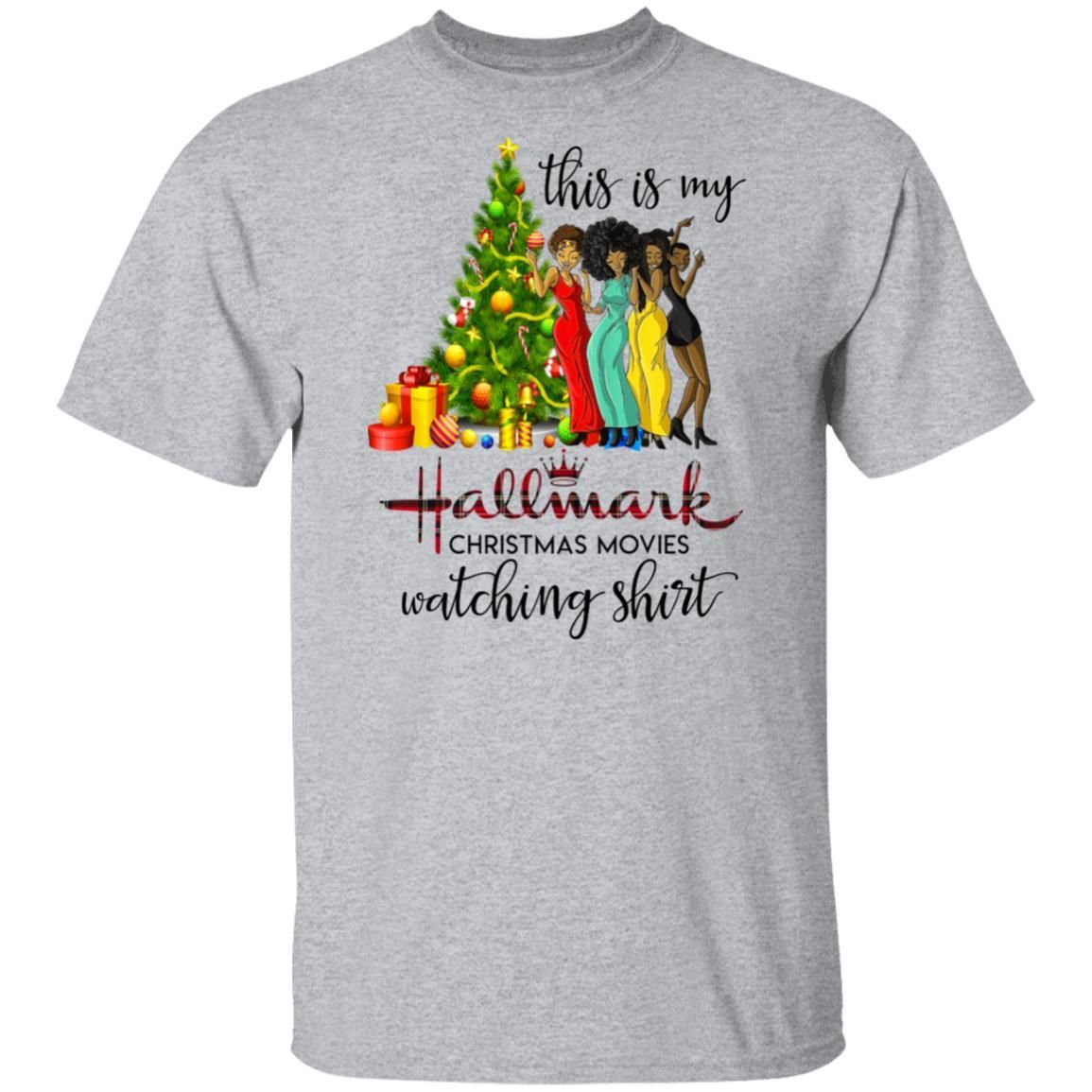 Black Girls This Is My Hallmark Christmas Movies Watching Shirt Apparel Black Girls This Is My Hallmark Christmas Movies Watching Shirt Apparel