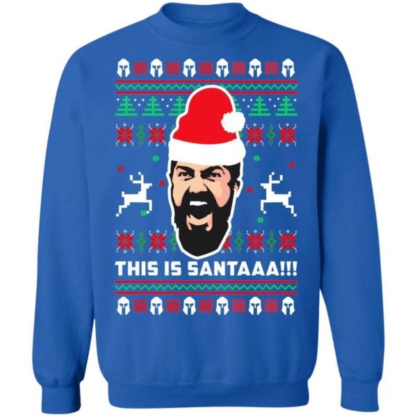 This Is Santaaa!!! Sweatshirt Uncategorized