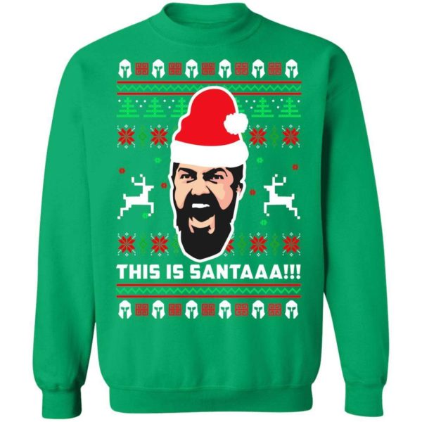 This Is Santaaa!!! Sweatshirt Uncategorized