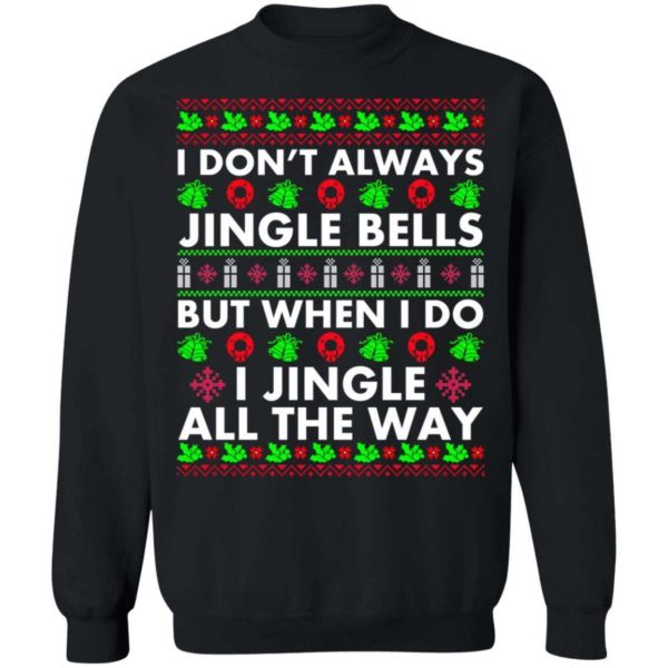 always jingle all the way shirt