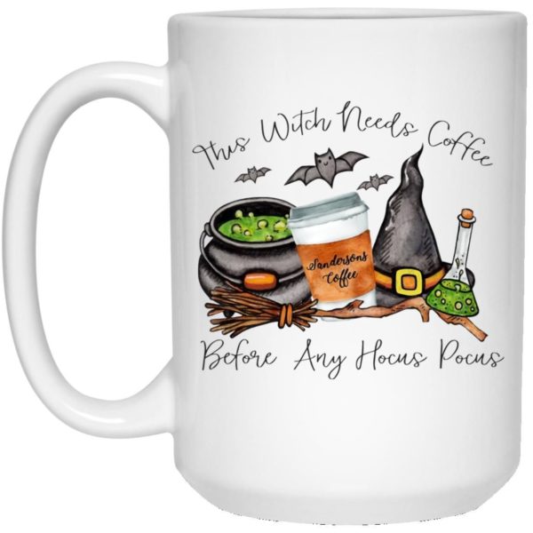 This Witch Needs Coffee Before Any Hocus Pocus Coffee Mug Apparel