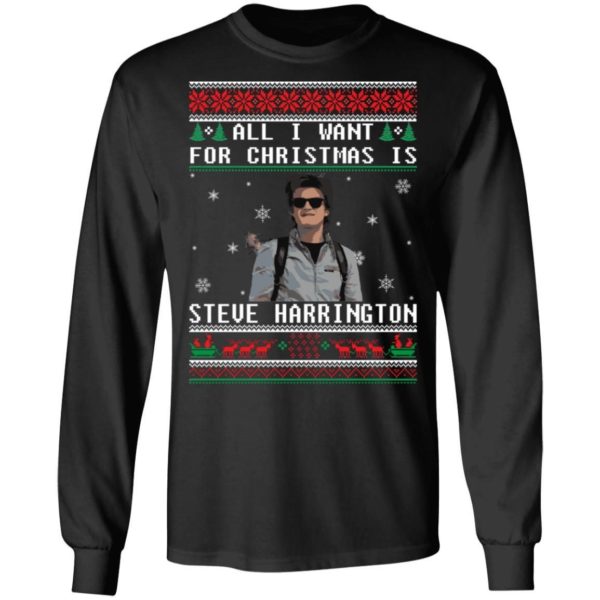 All I Want For Christmas Is Steve Harrington Christmas Shirt Apparel