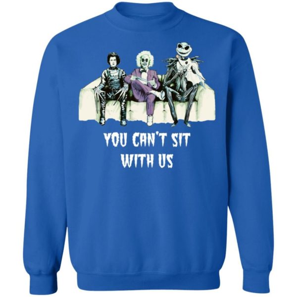 Beetlejuice Edward Jack Tim Burton You Can’t Sit With Us Shirt Apparel