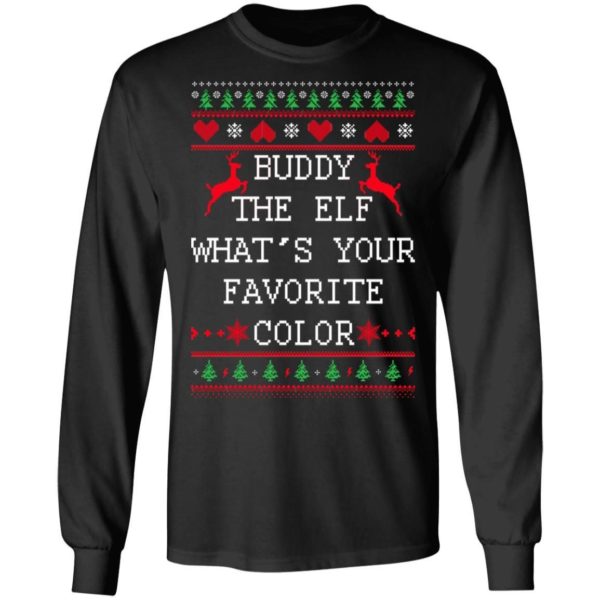 Buddy The Elf What’s Your Favorite Color Christmas Shirt Apparel