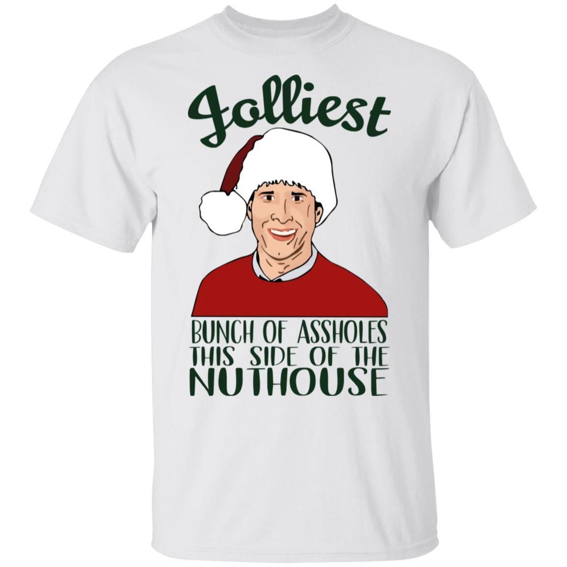 Jolliest Bunch of Assholes This Side Of The Nuthouse Christmas Shirt Apparel Jolliest Bunch of Assholes This Side Of The Nuthouse Christmas Shirt Apparel