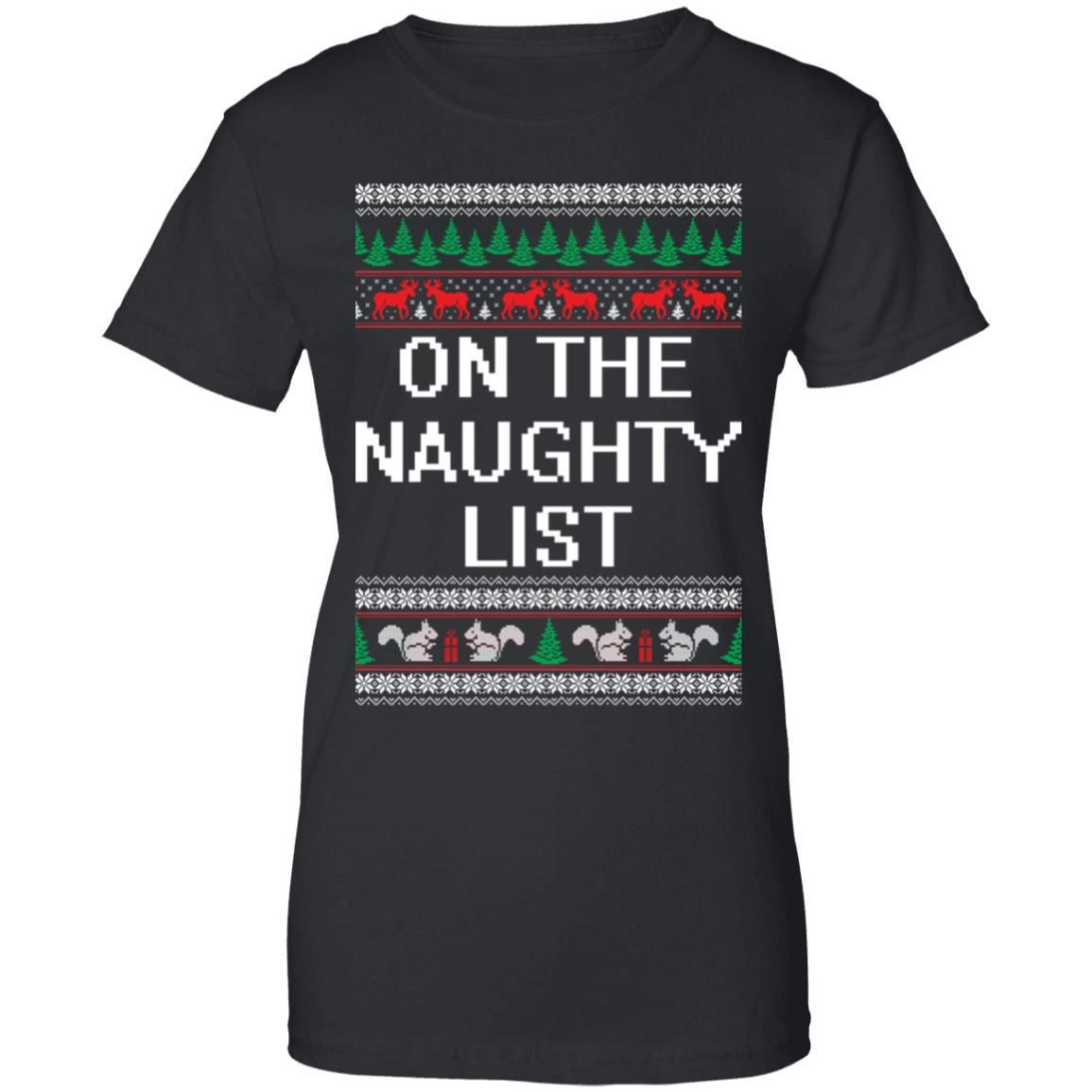 On The Naughty List Christmas Sweatshirt Apparel On The Naughty List Christmas Sweatshirt Apparel