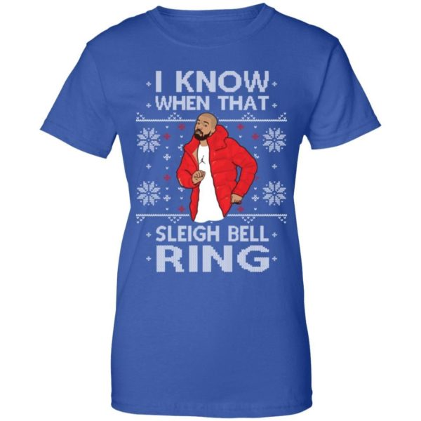 Drake: I Know When That Sleigh Bell Ring Sweatshirt Apparel