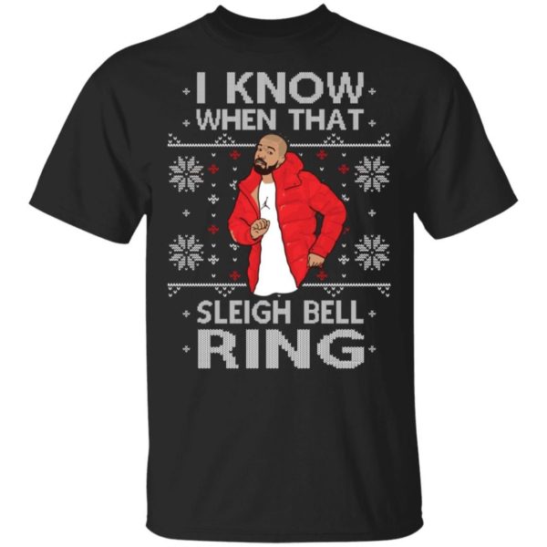 Drake: I Know When That Sleigh Bell Ring Sweatshirt Apparel