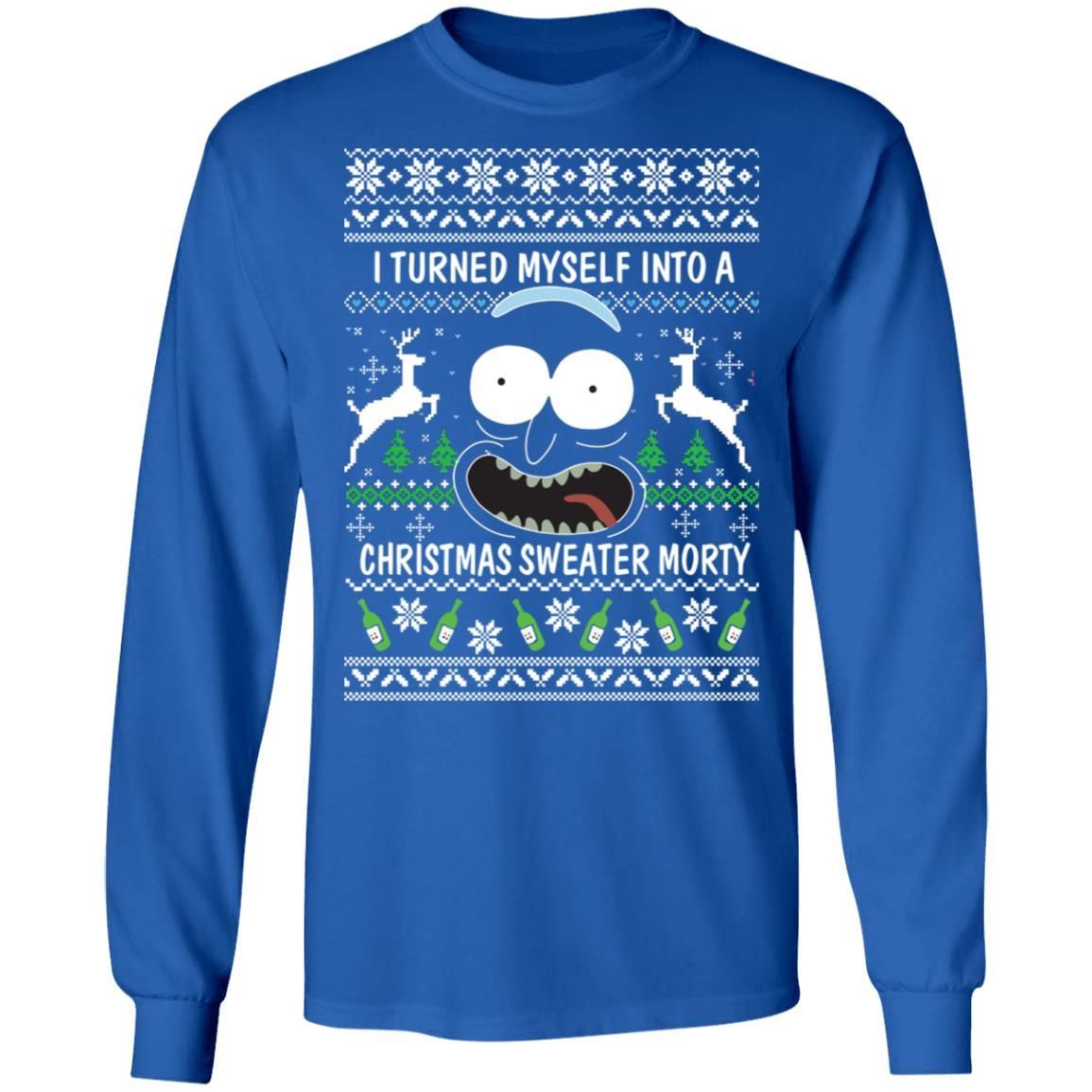 I Turned My Self Into Christmas Sweater Morty Sweater Apparel I Turned My Self Into Christmas Sweater Morty Sweater Apparel