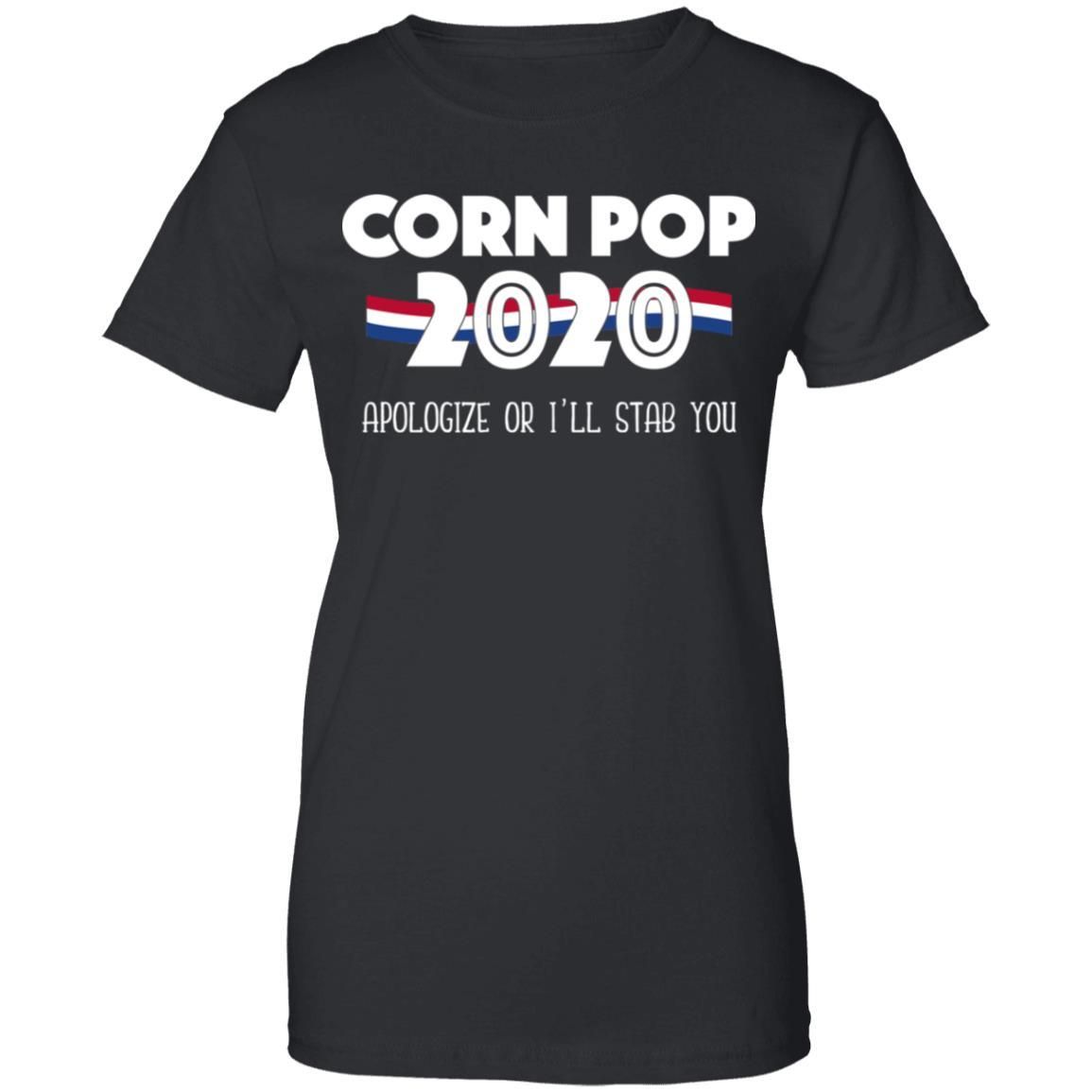 Corn Pop 2020 Apologize Or I’ll Stab You Shirt Apparel Corn Pop 2020 Apologize Or I’ll Stab You Shirt Apparel
