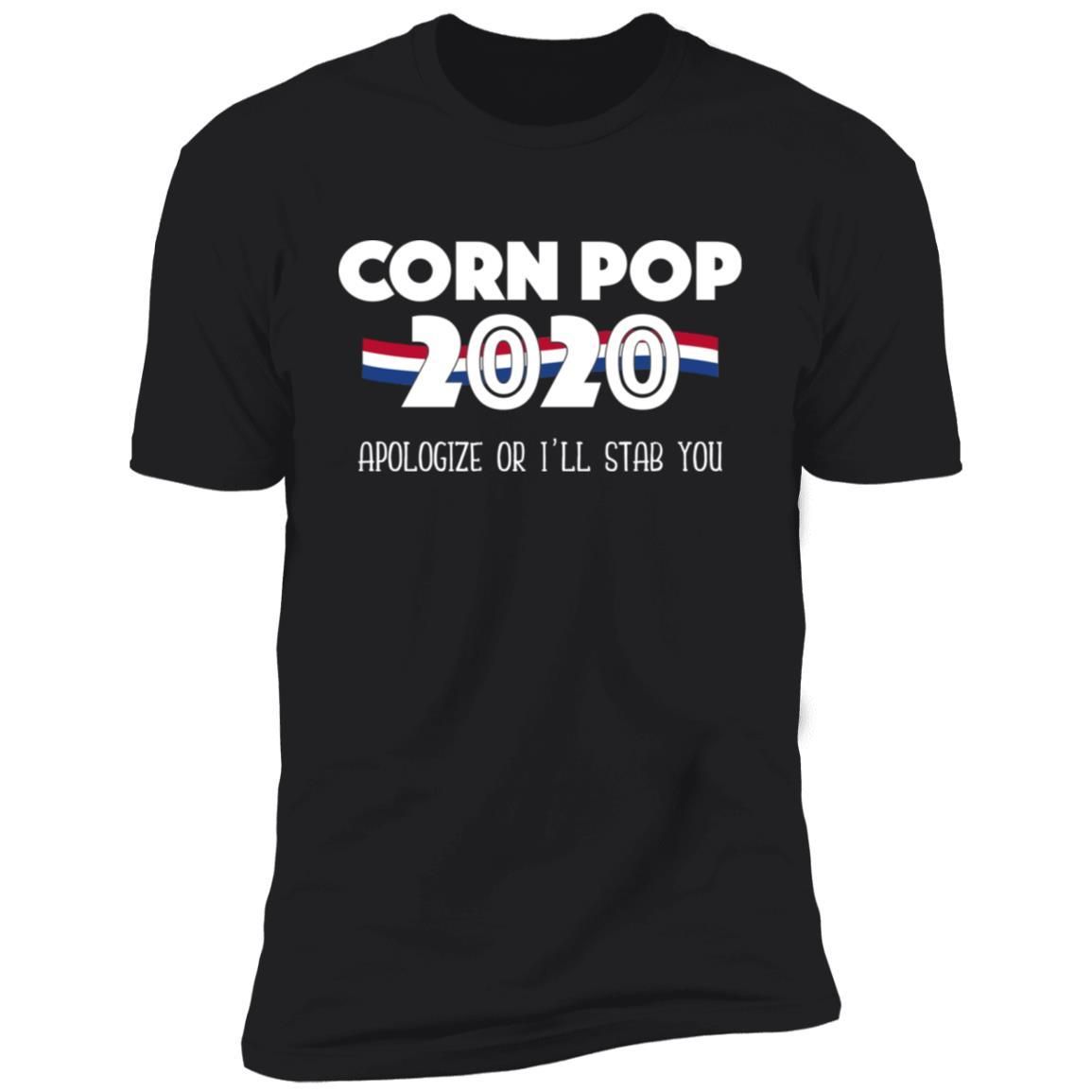 Corn Pop 2020 Apologize Or I’ll Stab You Shirt Apparel Corn Pop 2020 Apologize Or I’ll Stab You Shirt Apparel
