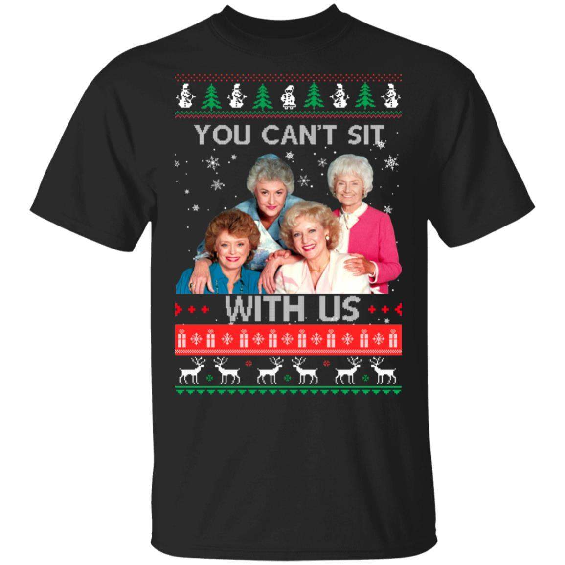 The Golden Girls You Cant Sit With Us Christmas Sweater Apparel The Golden Girls You Cant Sit With Us Christmas Sweater Apparel