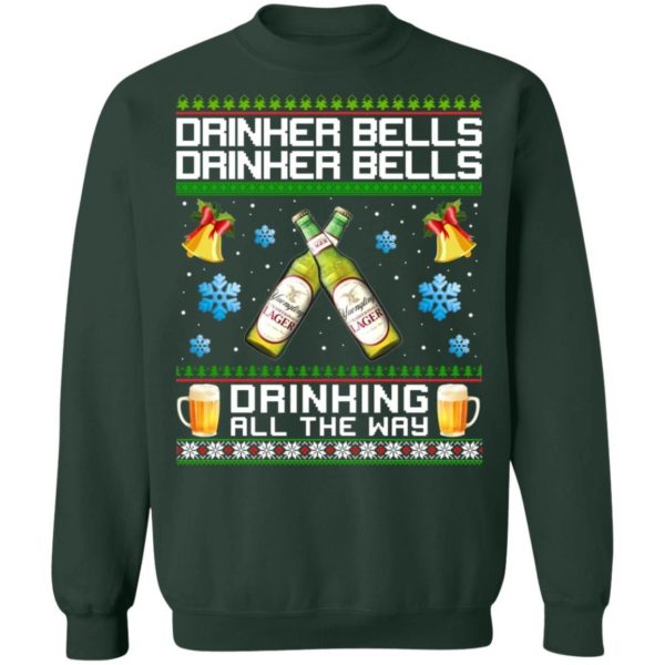 Drinker Bells Drinking All The Way Yuengling Lager Sweatshirt Apparel