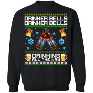 Drinker Bells Drinking All The Way Mil’s Best Ice Sweatshirt Apparel