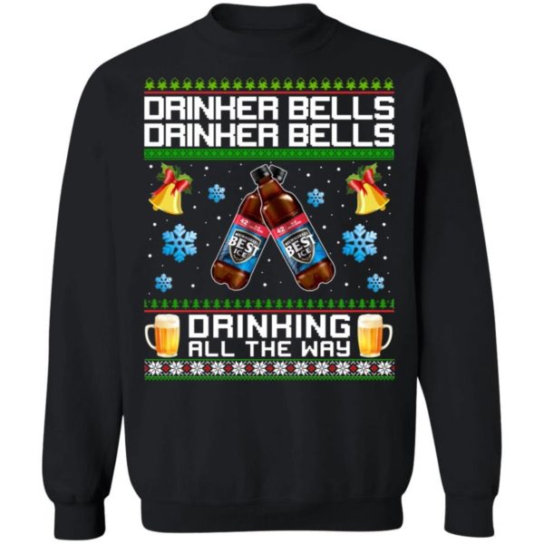 Drinker Bells Drinking All The Way Mil’s Best Ice Sweatshirt Apparel