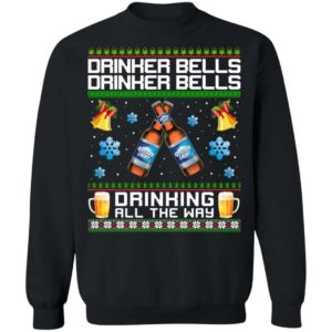 Drinker Bells Drinking All The Way Keystone Light Sweatshirt Apparel