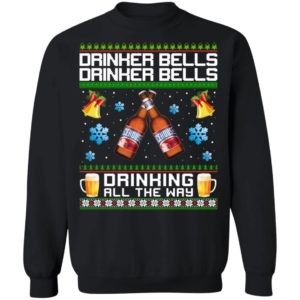 Drinker Bells Drinking All The Way Icehouse Sweatshirt Apparel