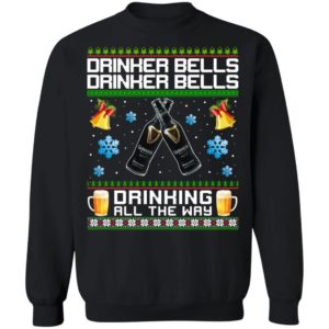 Drinker Bells Drinking All The Way Guinness Sweatshirt Apparel