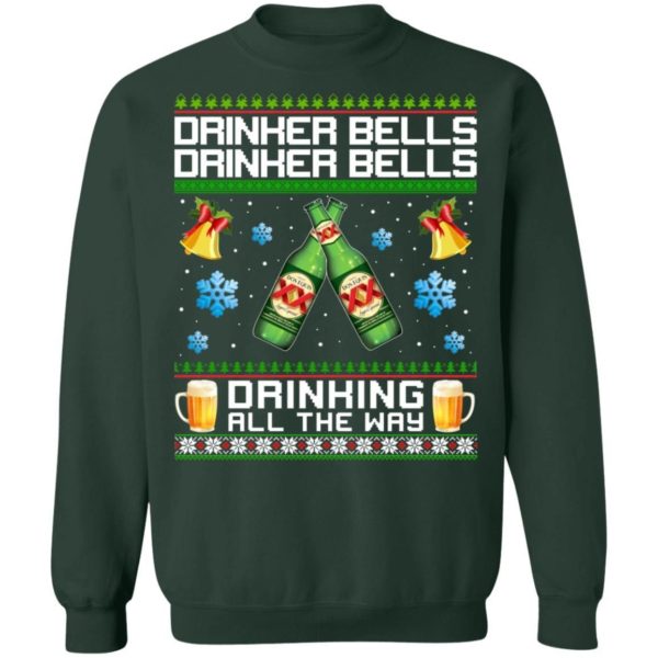 Drinker Bells Drinking All The Way Dos Equis Sweatshirt Apparel