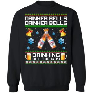 Drinker Bells Drinking All The Way Coors Light Sweatshirt Apparel