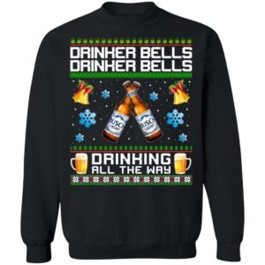 Drinker Bells Drinking All The Way Busch Light Sweatshirt Apparel