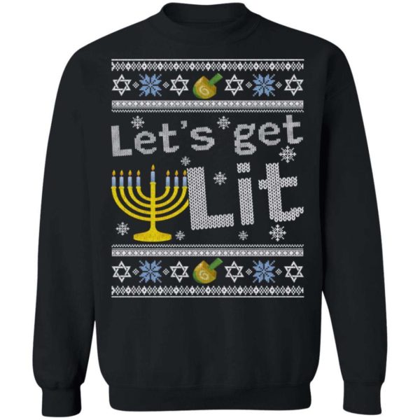 Let's Get Lit Hanukkah Christmas Sweatshirt Apparel