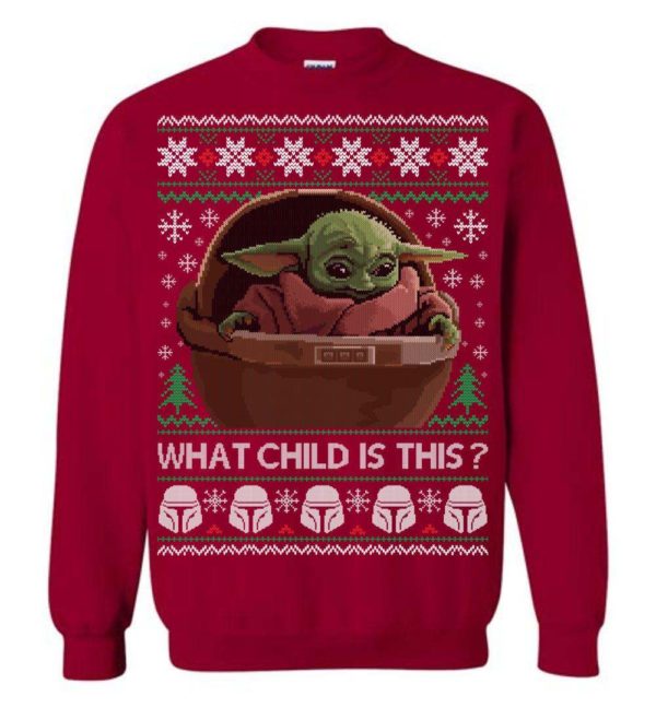 Baby Yoda What Child Is This Christmas Sweatshirt Apparel