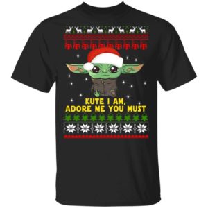 Cute I Am Adore Me You Must Baby Yoda Christmas Apparel