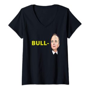 Womens Bull Schiff funny Trump Pencil Neck Adam Schiff Parody V Neck T Shirt Apparel