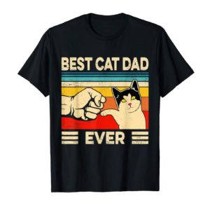 Best Cat Dad Ever T Shirt Funny Cat Dad Father Vintage Gift T Shirt Apparel