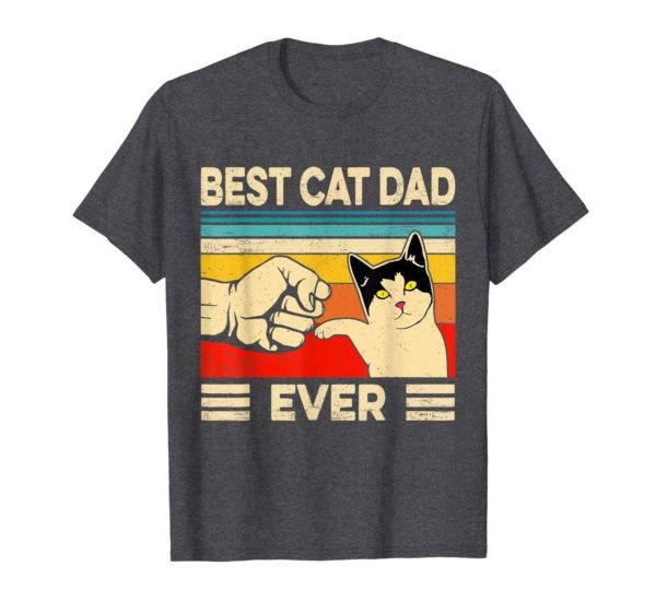 Best Cat Dad Ever T Shirt Funny Cat Dad Father Vintage Gift T Shirt Apparel