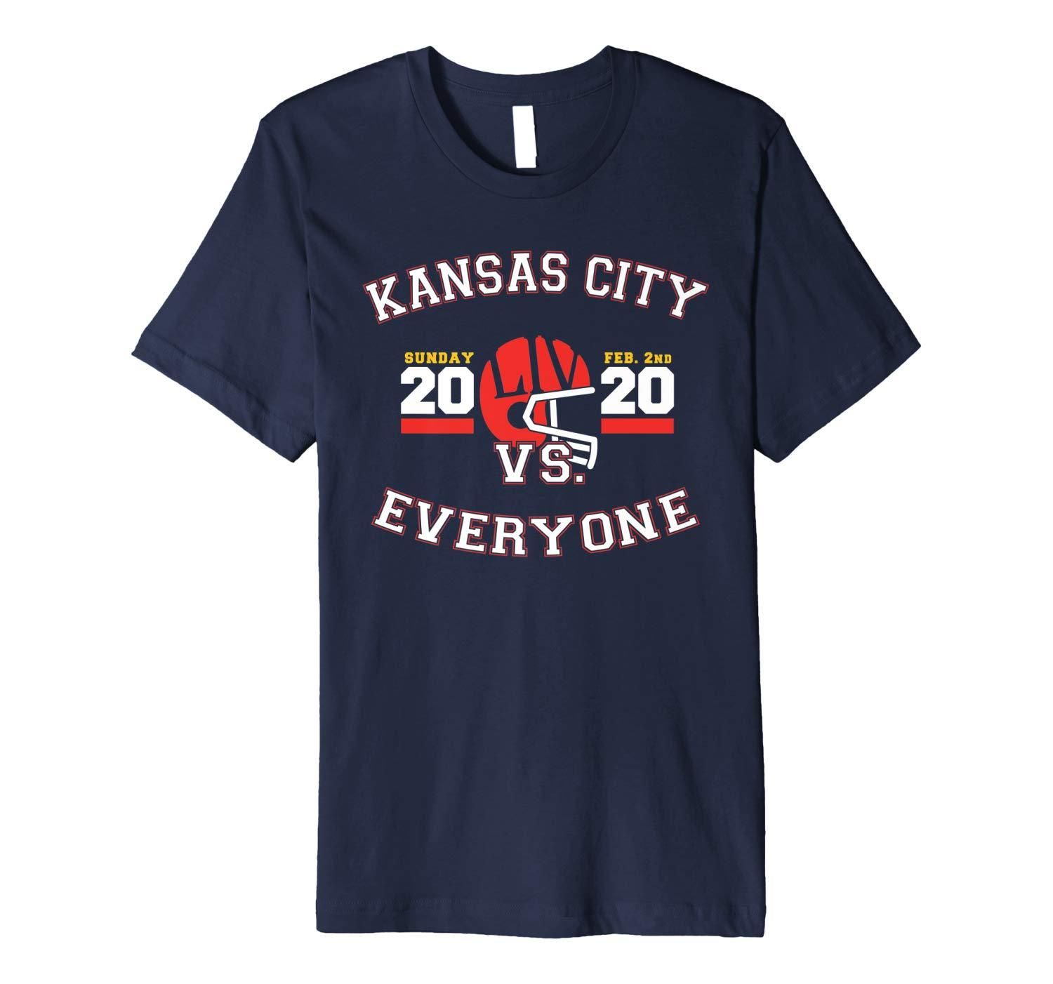 Kansas City Vs Everyone Super Football 2020 Premium T Shirt Apparel Kansas City Vs Everyone Super Football 2020 Premium T Shirt Apparel