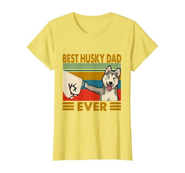 Best Husky Dad Ever I Love My Husky T Shirt Apparel