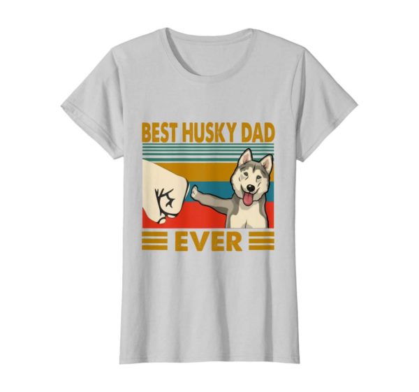 Best Husky Dad Ever I Love My Husky T Shirt Apparel